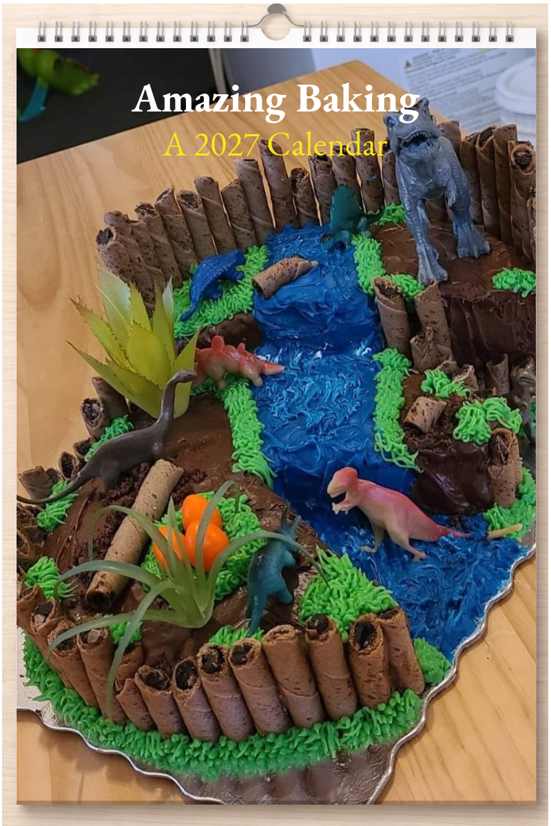 Amazing Baking: A 2027 Calendar