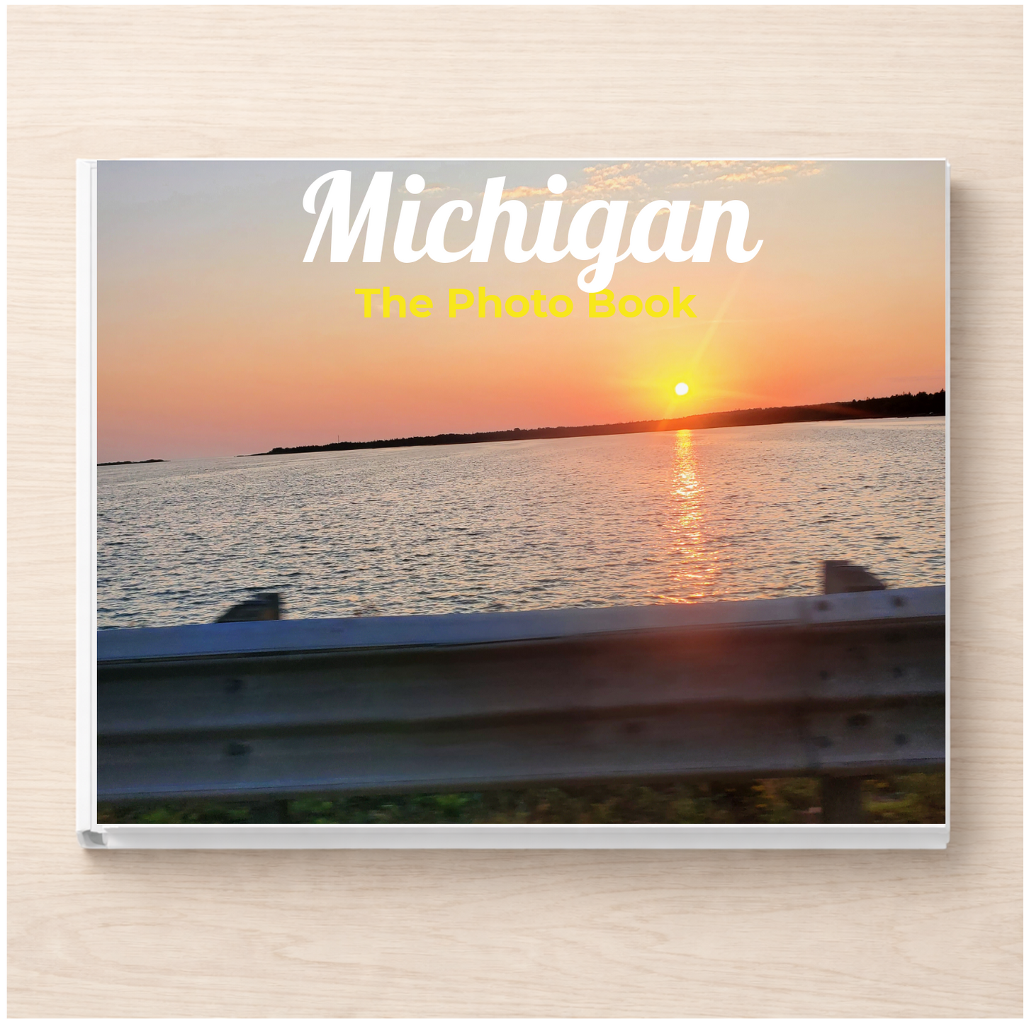 Michigan: The Photo Book