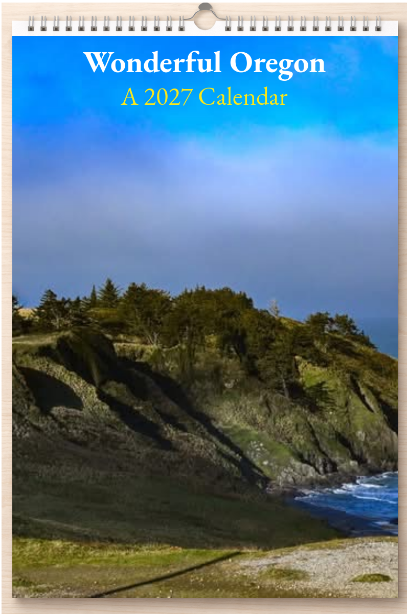 Wonderful Oregon: A 2027 Calendar