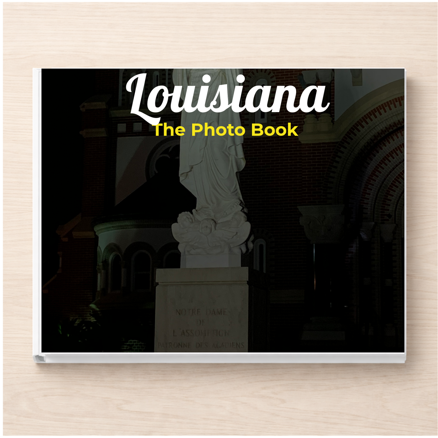 Louisiana: The Photo Book