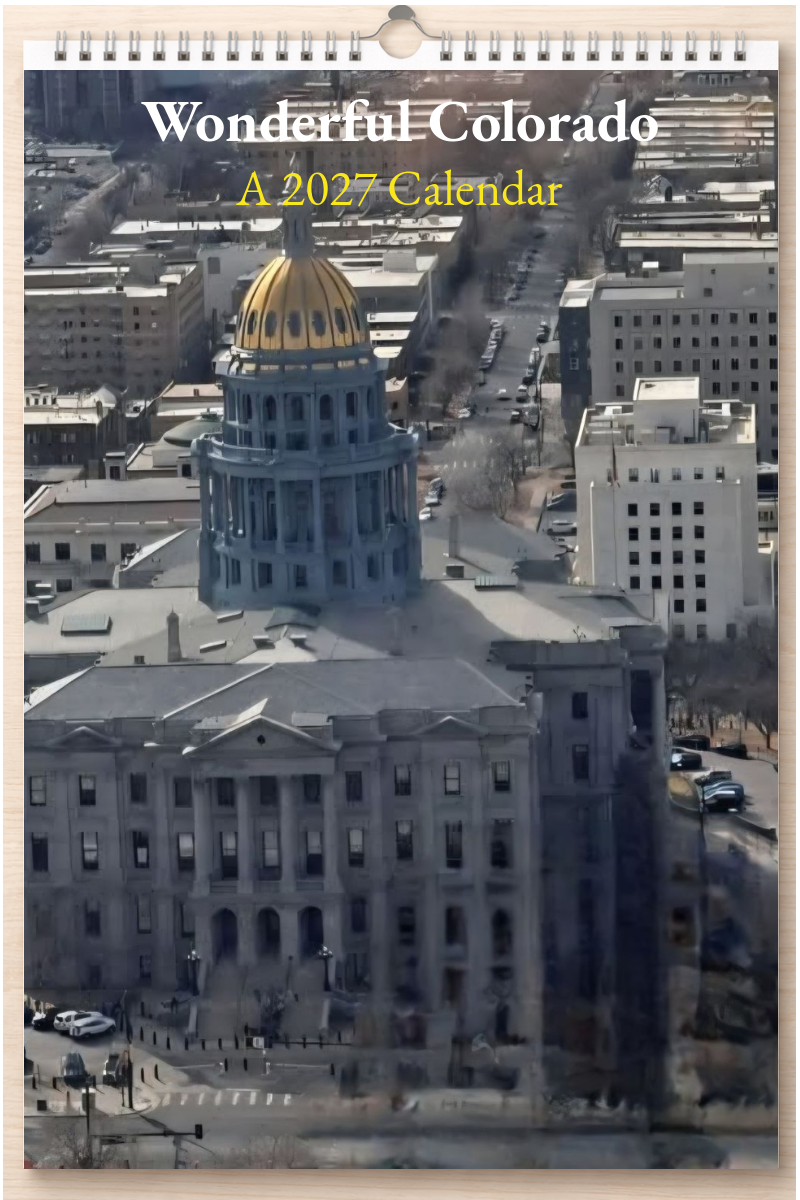 Wonderful Colorado: A 2027 Calendar
