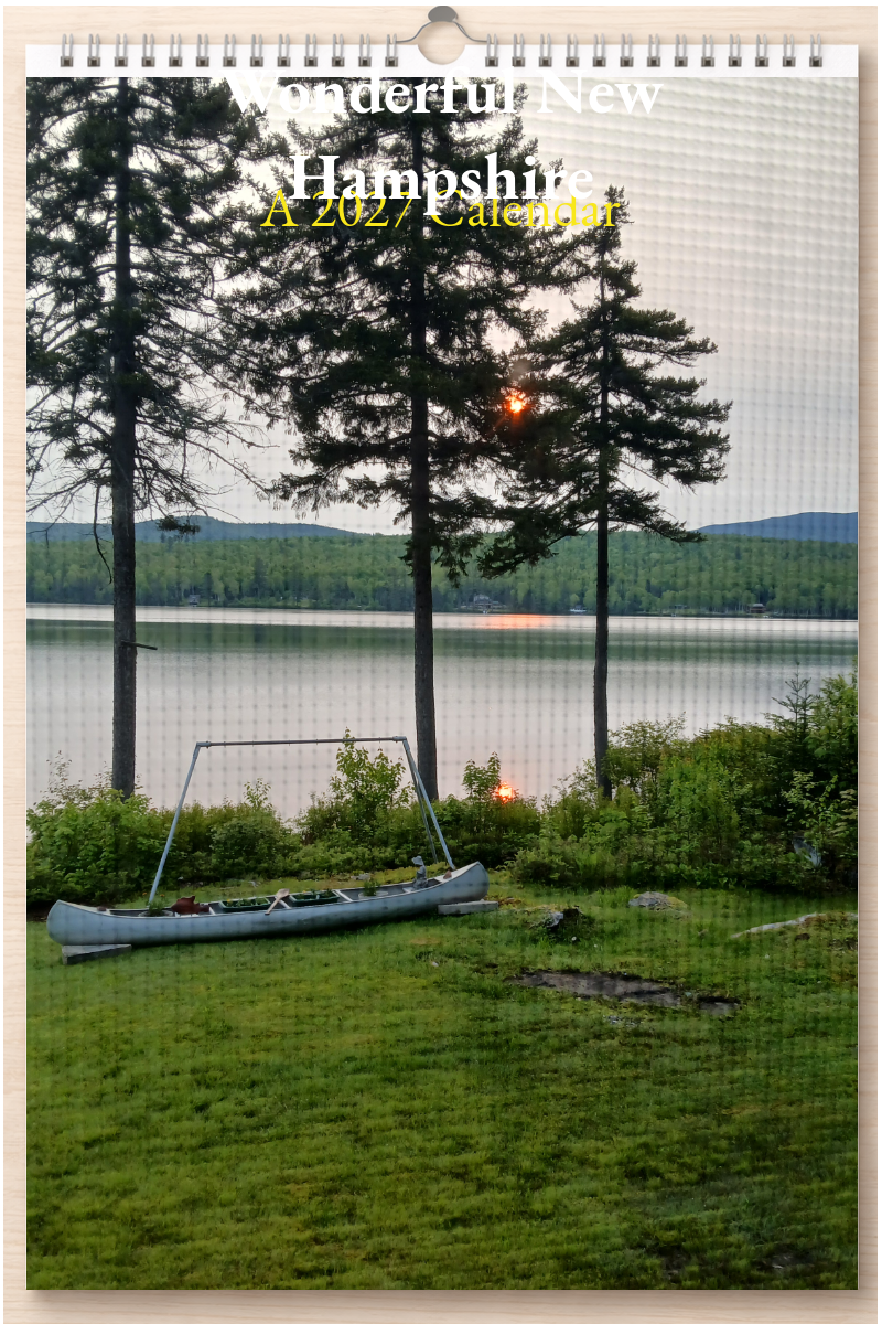 Wonderful New Hampshire: A 2027 Calendar