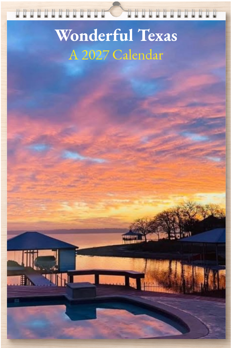 Wonderful Texas: A 2027 Calendar