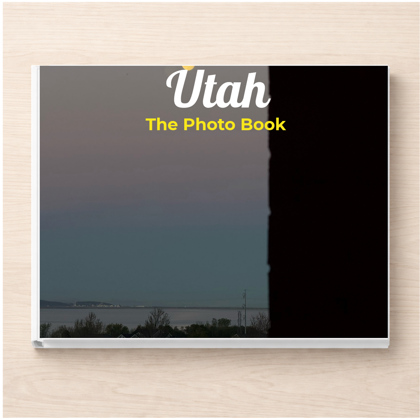Utah: The Photo Book