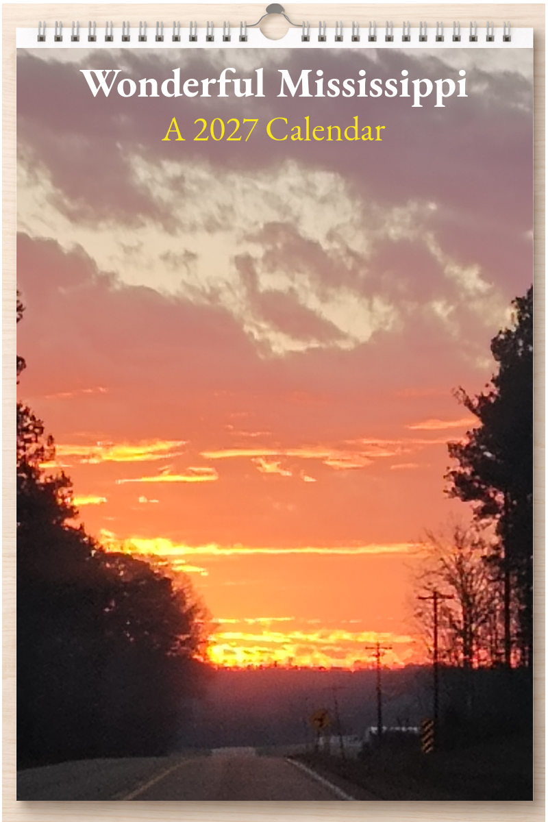 Wonderful Mississippi: A 2027 Calendar