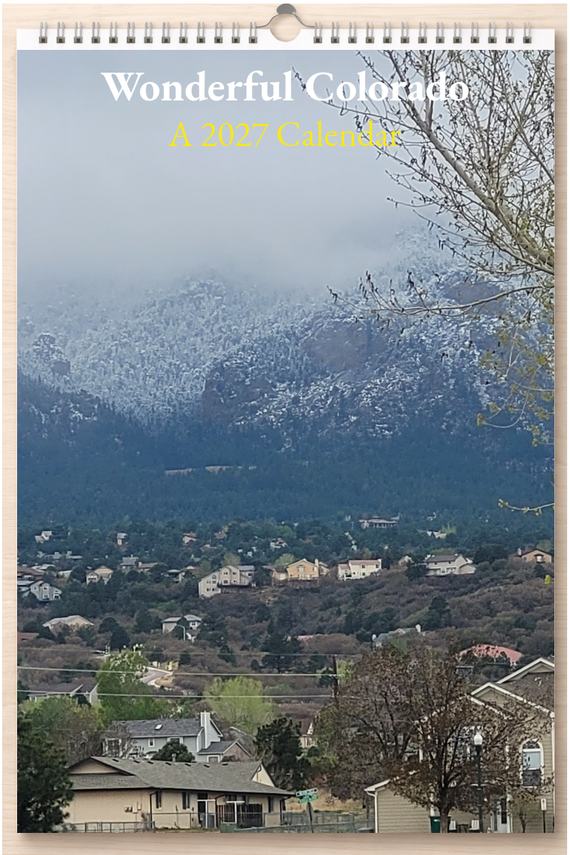 Wonderful Colorado: A 2027 Calendar