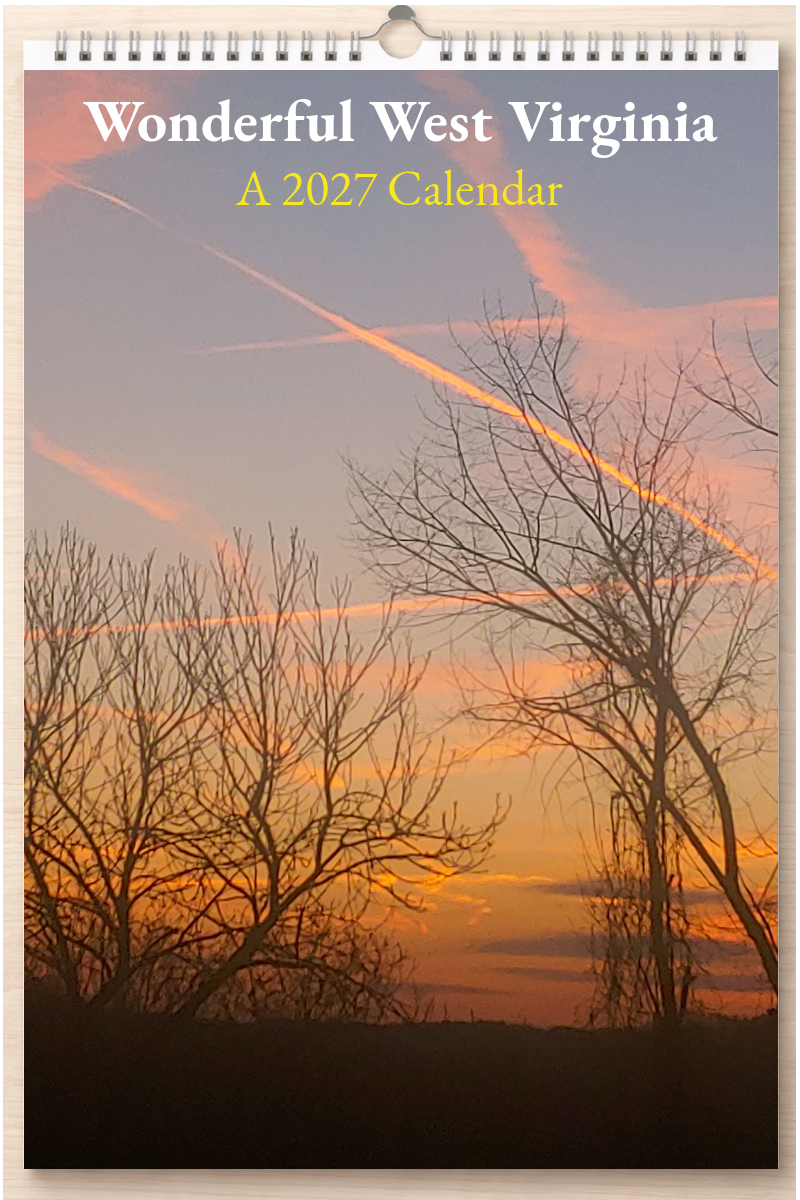 Wonderful West Virginia: A 2027 Calendar