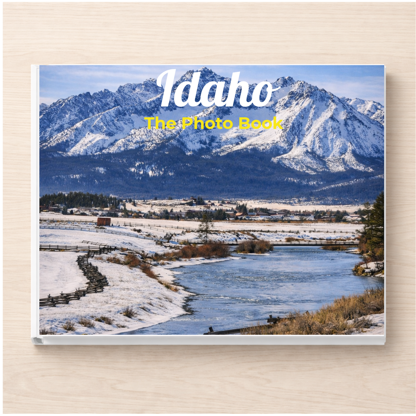 Idaho: The Photo Book