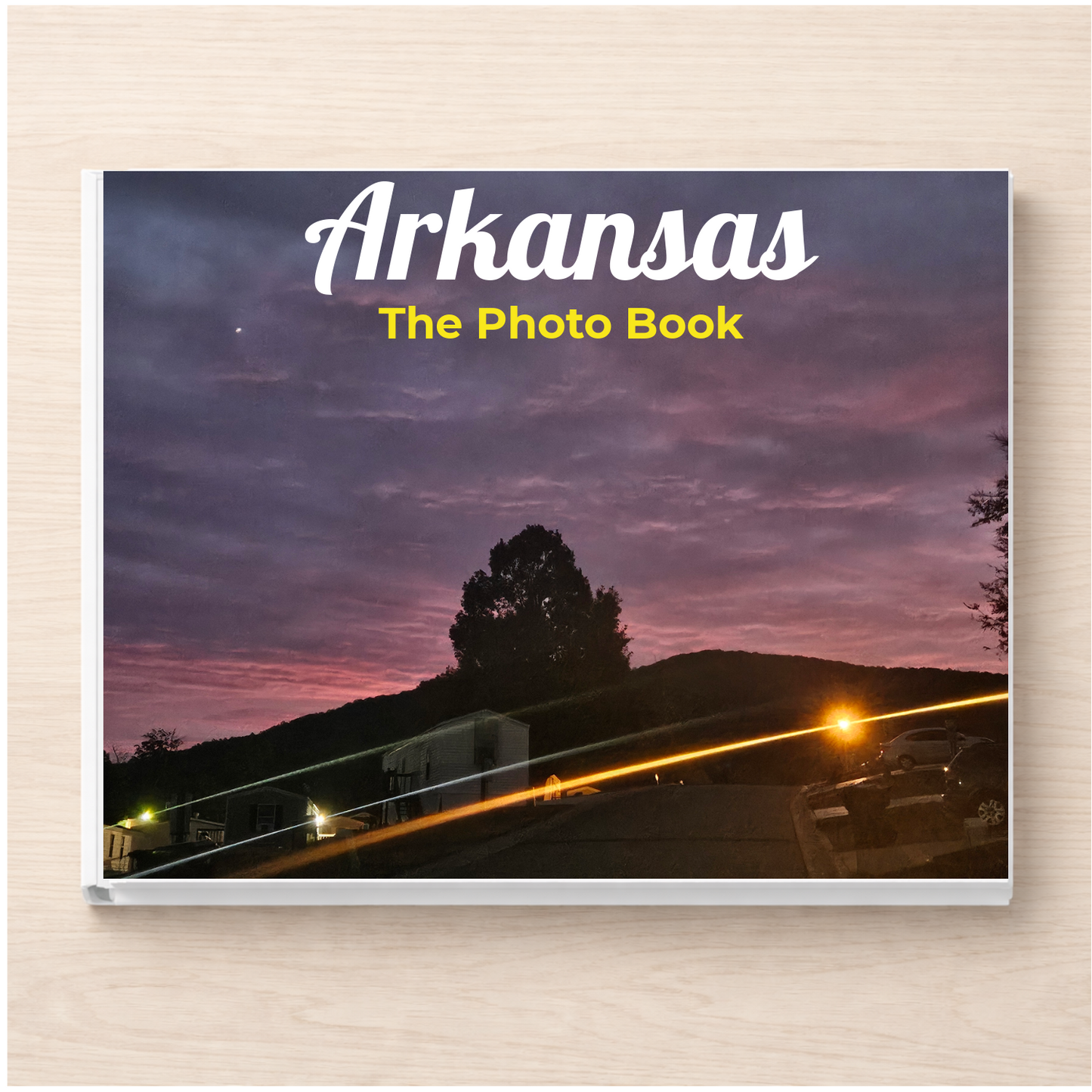 Arkansas: The Photo Book