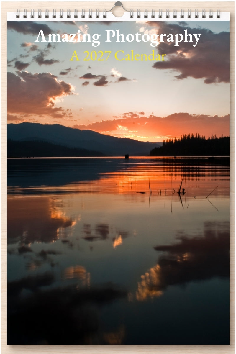 Amazing Photography: A 2027 Calendar