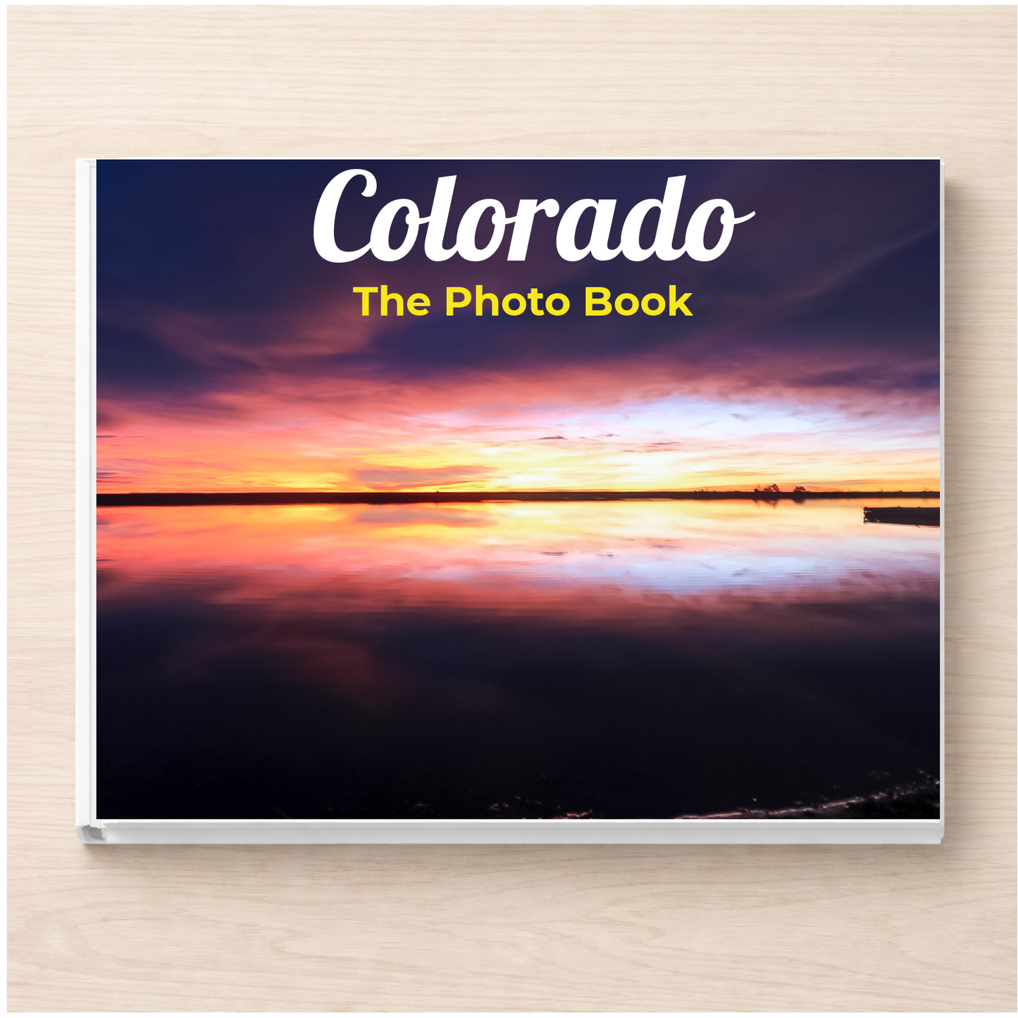 Colorado: The Photo Book