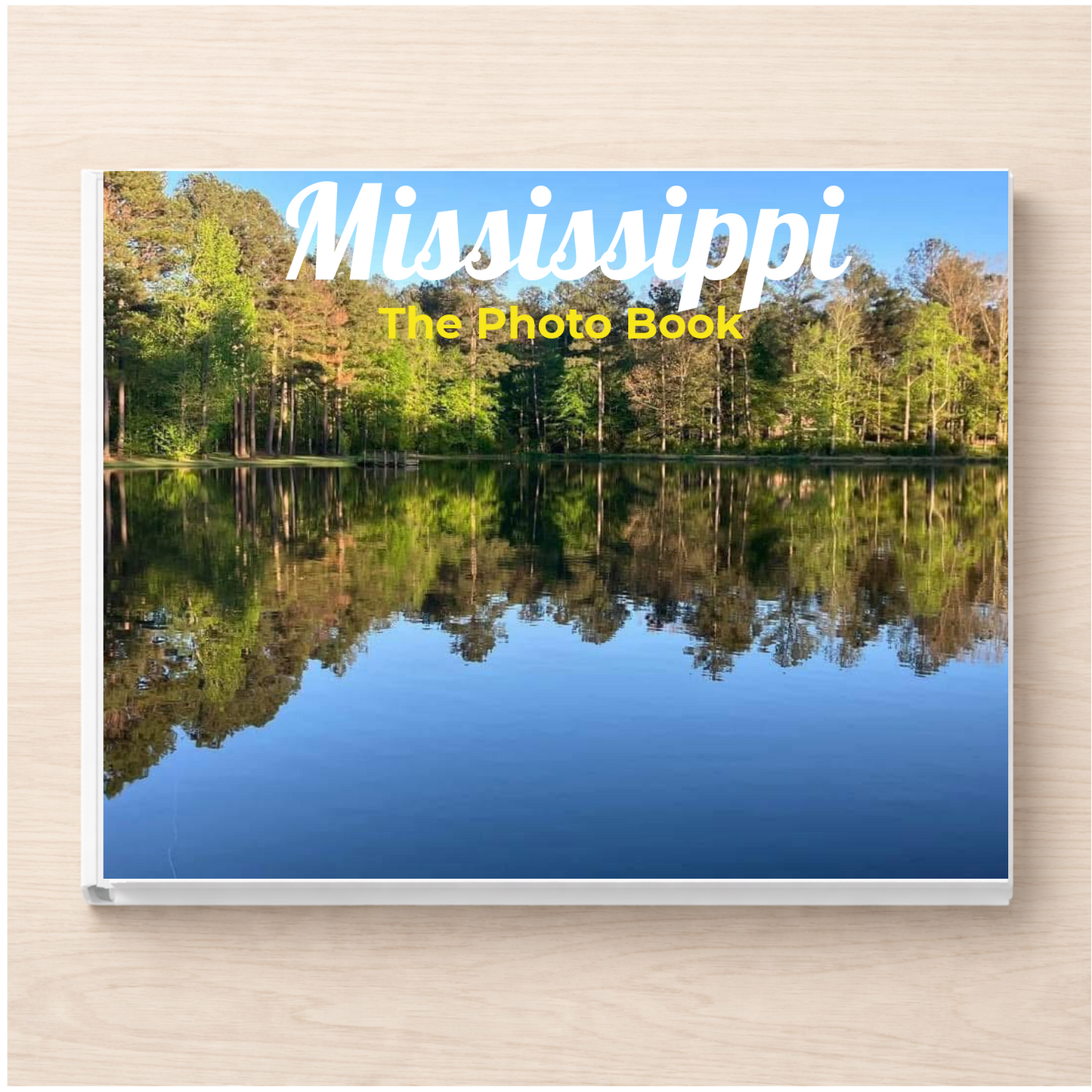 Mississippi: The Photo Book