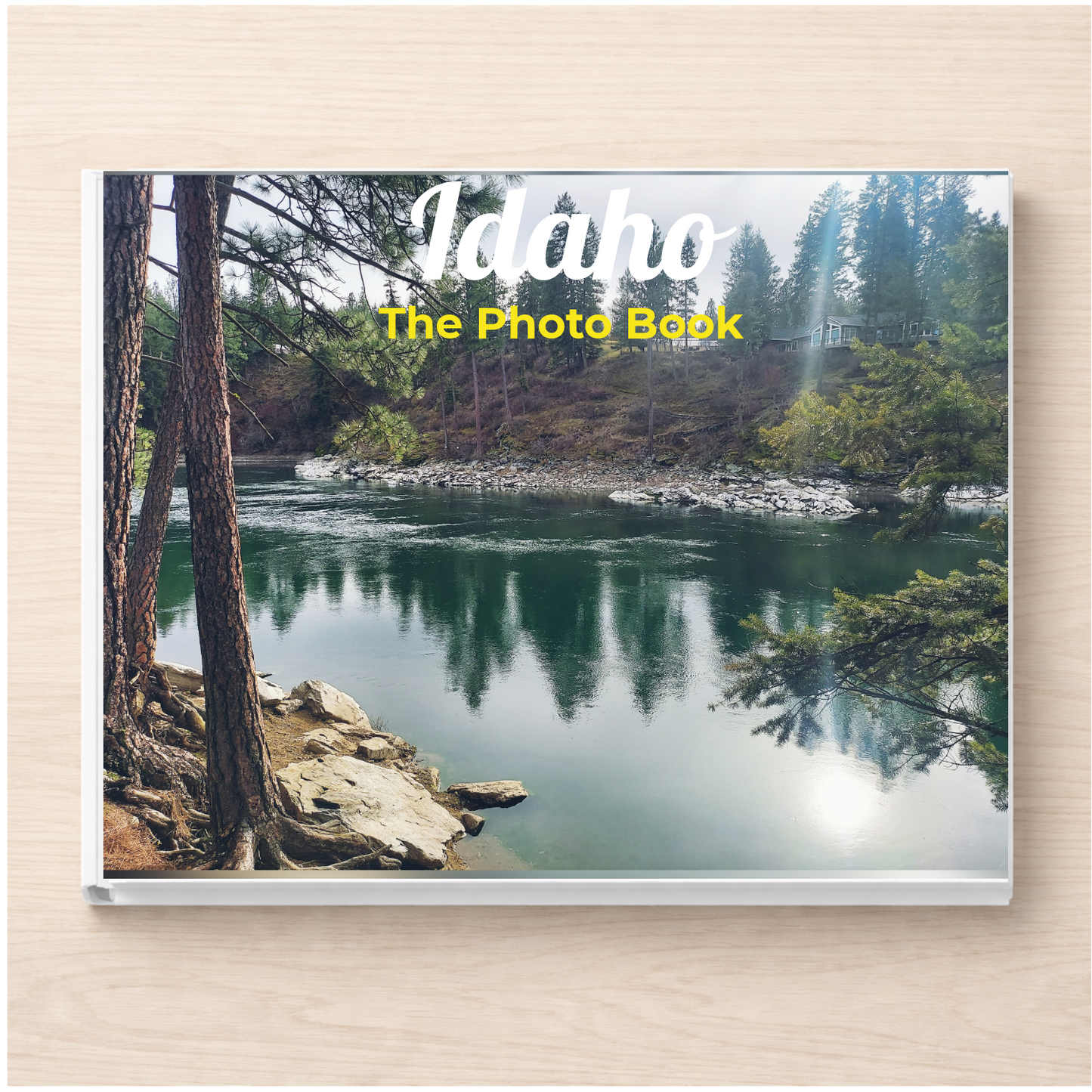 Idaho: The Photo Book