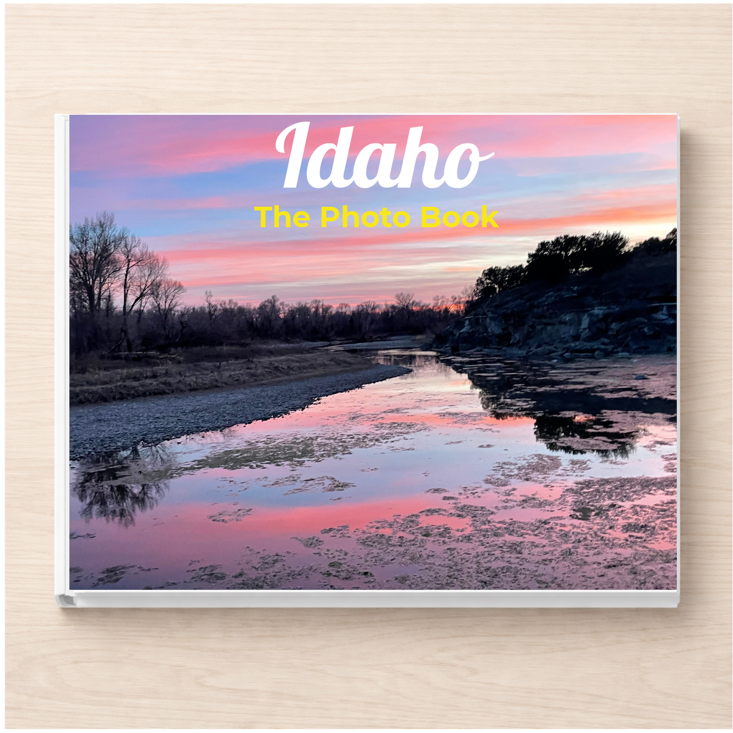 Idaho: The Photo Book