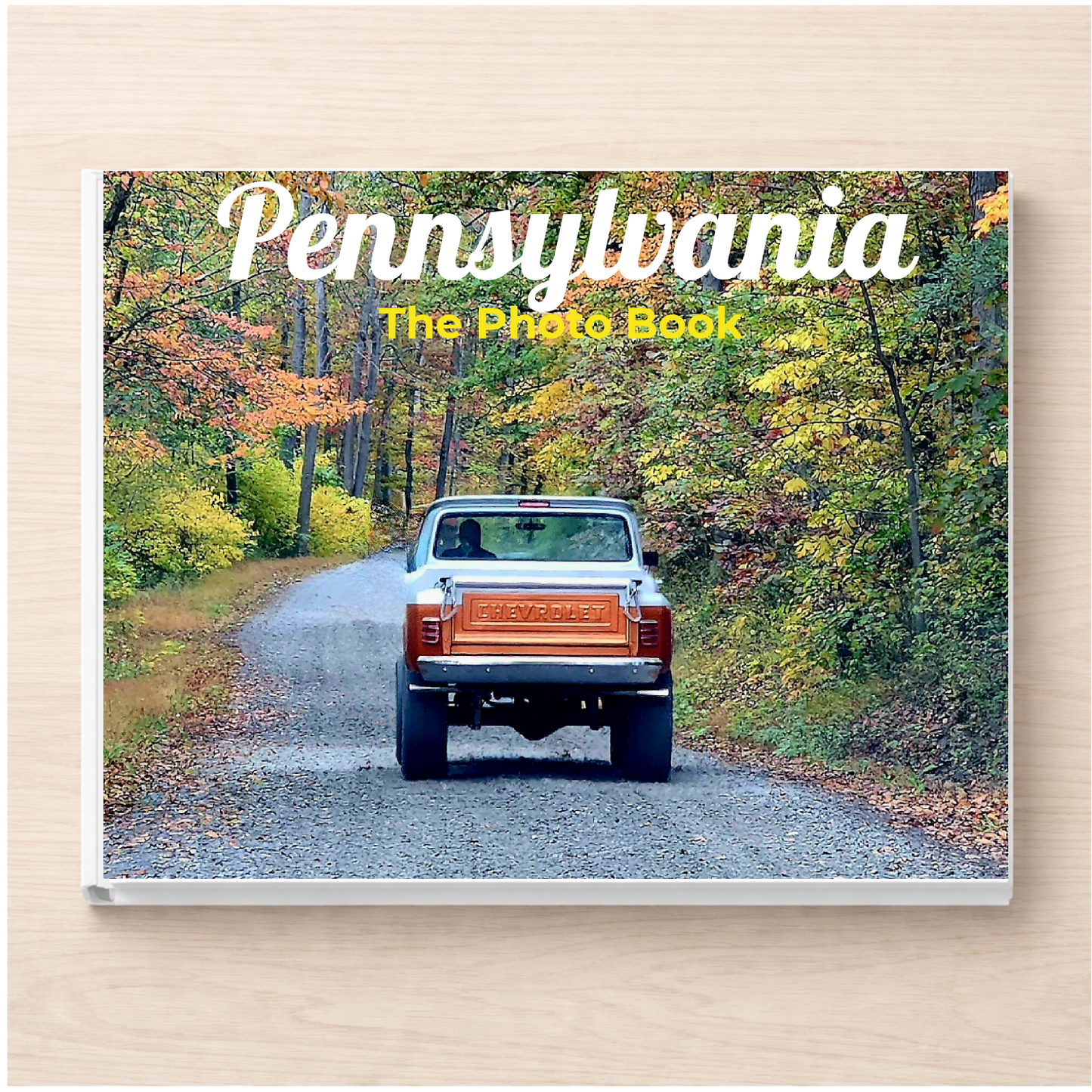 Pennsylvania: The Photo Book