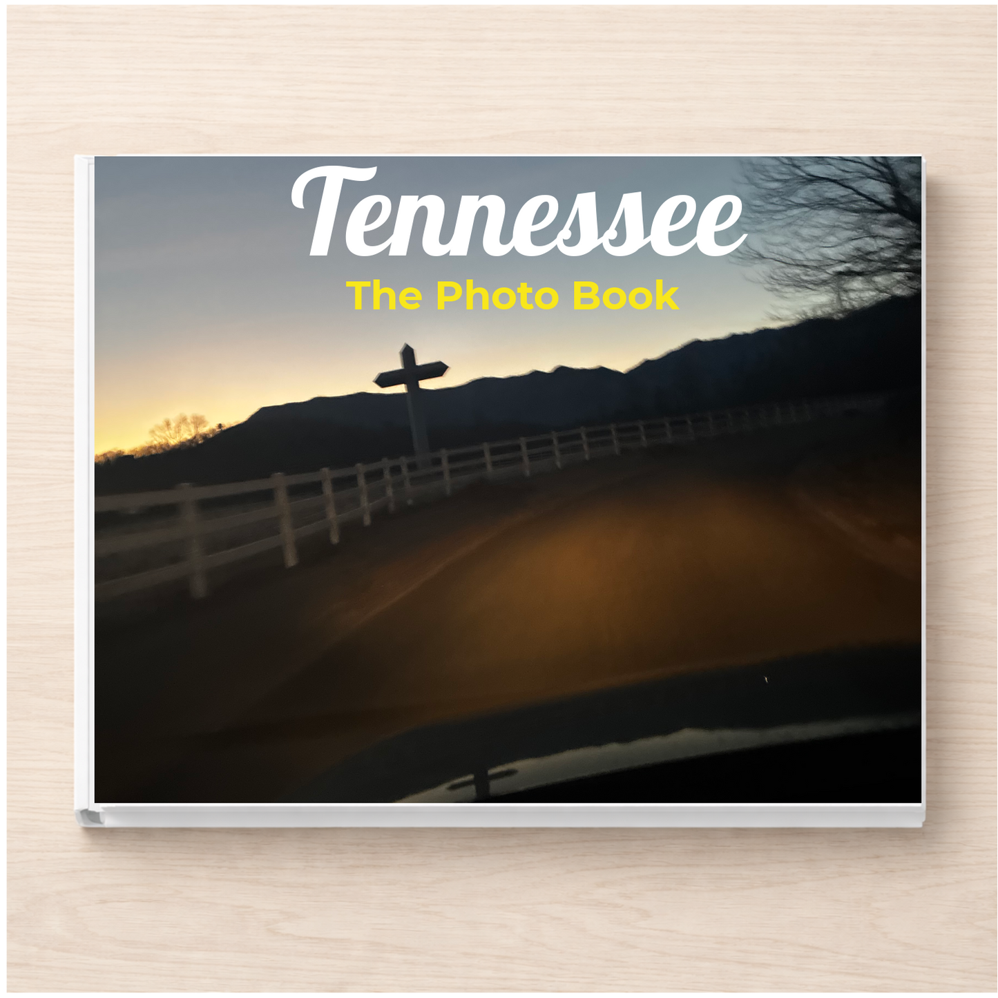 Tennessee: The Photo Book