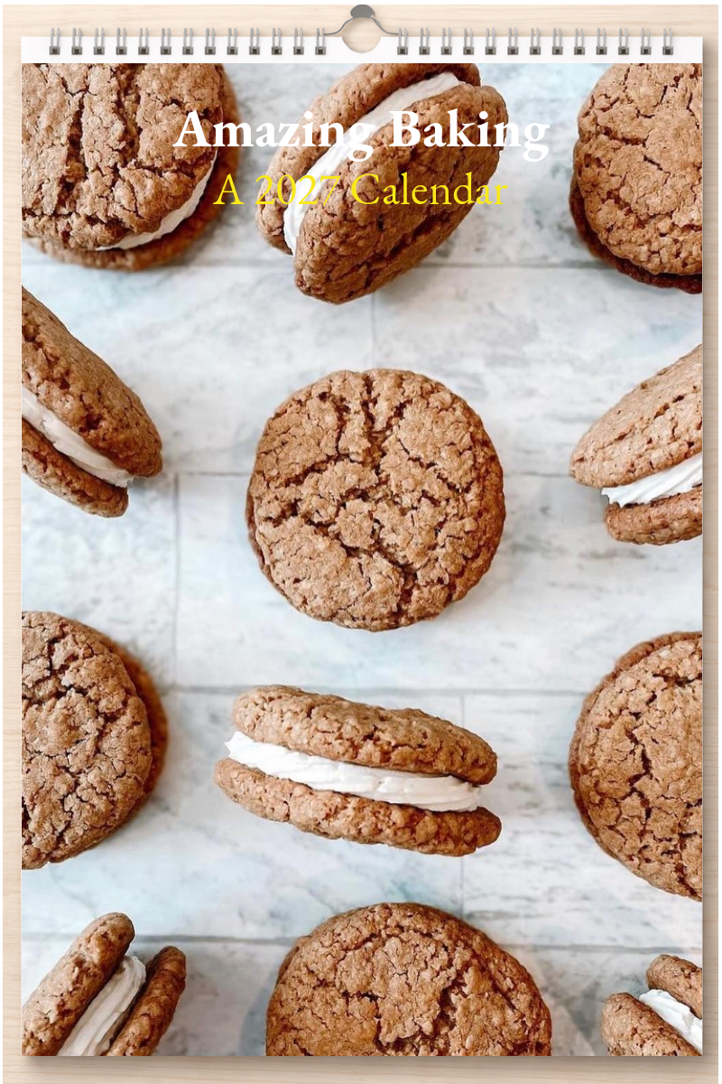 Amazing Baking: A 2027 Calendar