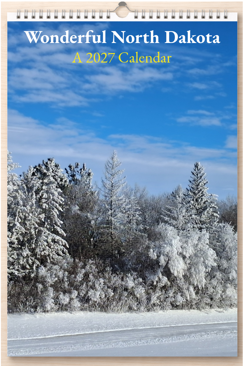 Wonderful North Dakota: A 2027 Calendar