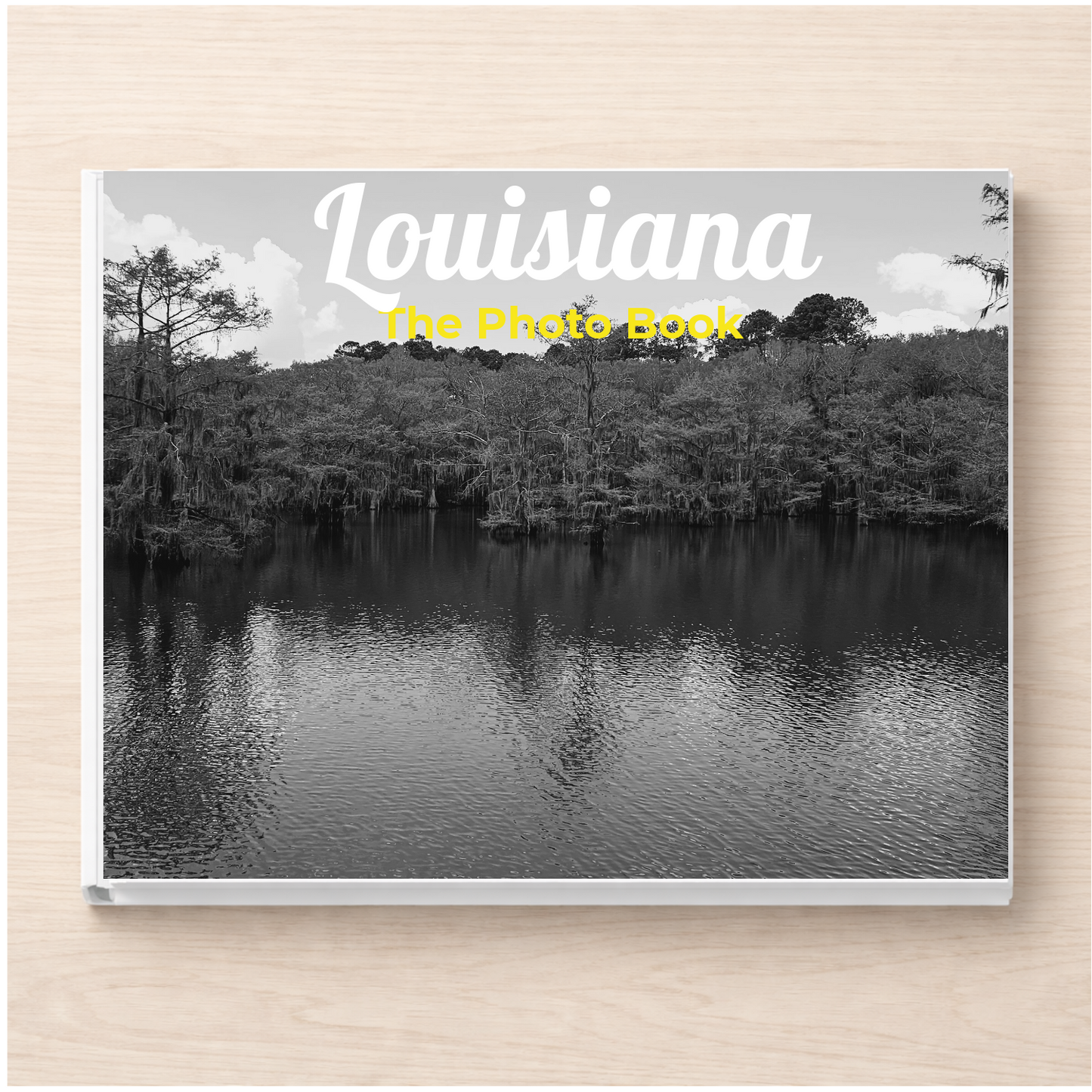 Louisiana: The Photo Book