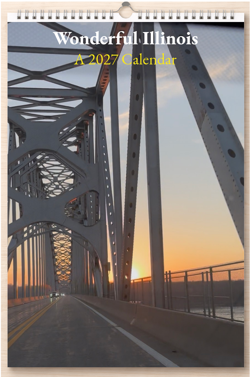 Wonderful Illinois: A 2027 Calendar