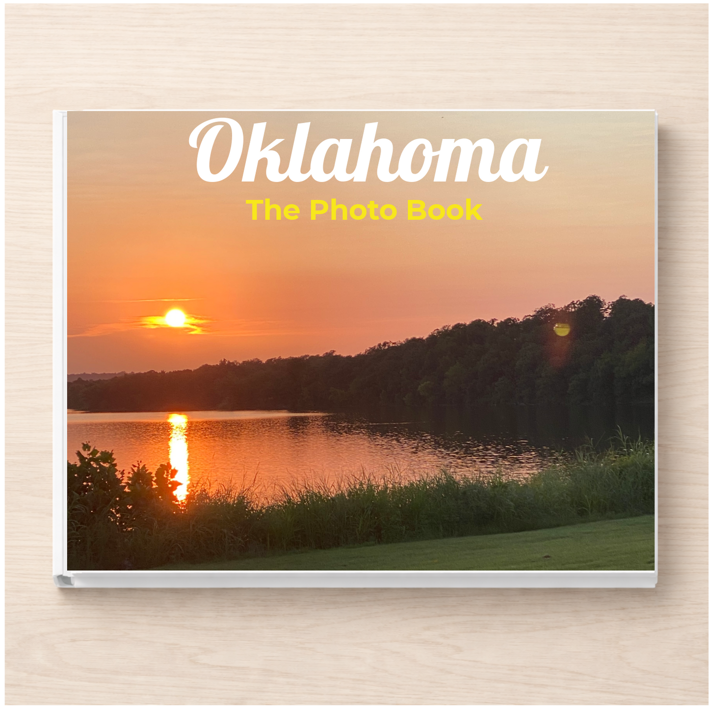 Oklahoma: The Photo Book