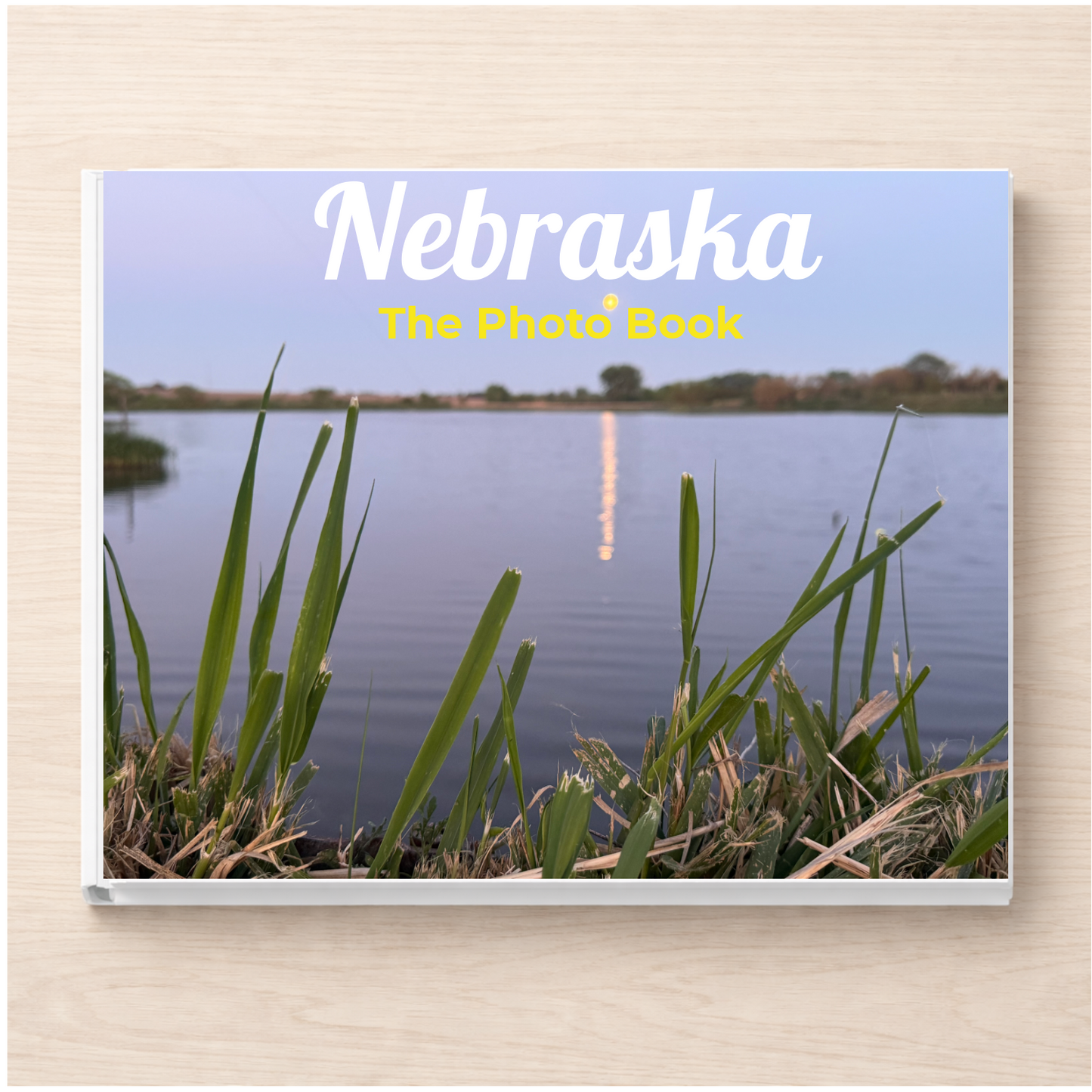 Nebraska: The Photo Book