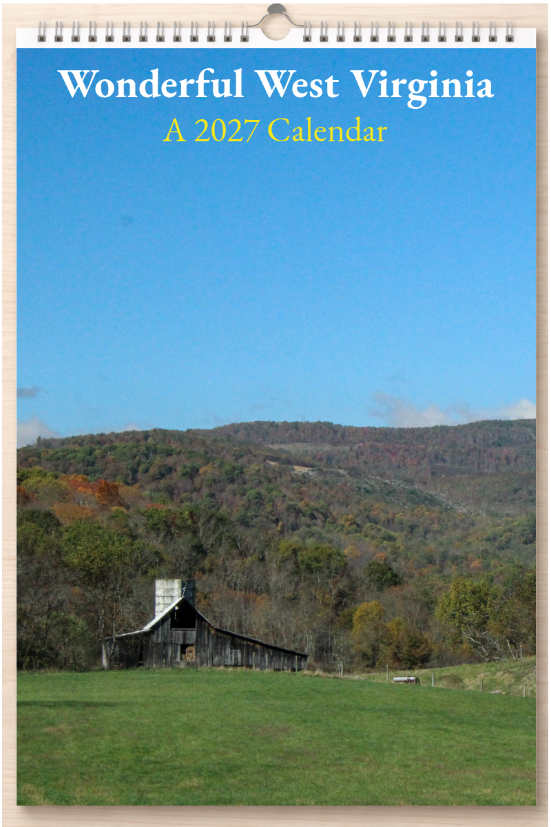 Wonderful West Virginia: A 2027 Calendar