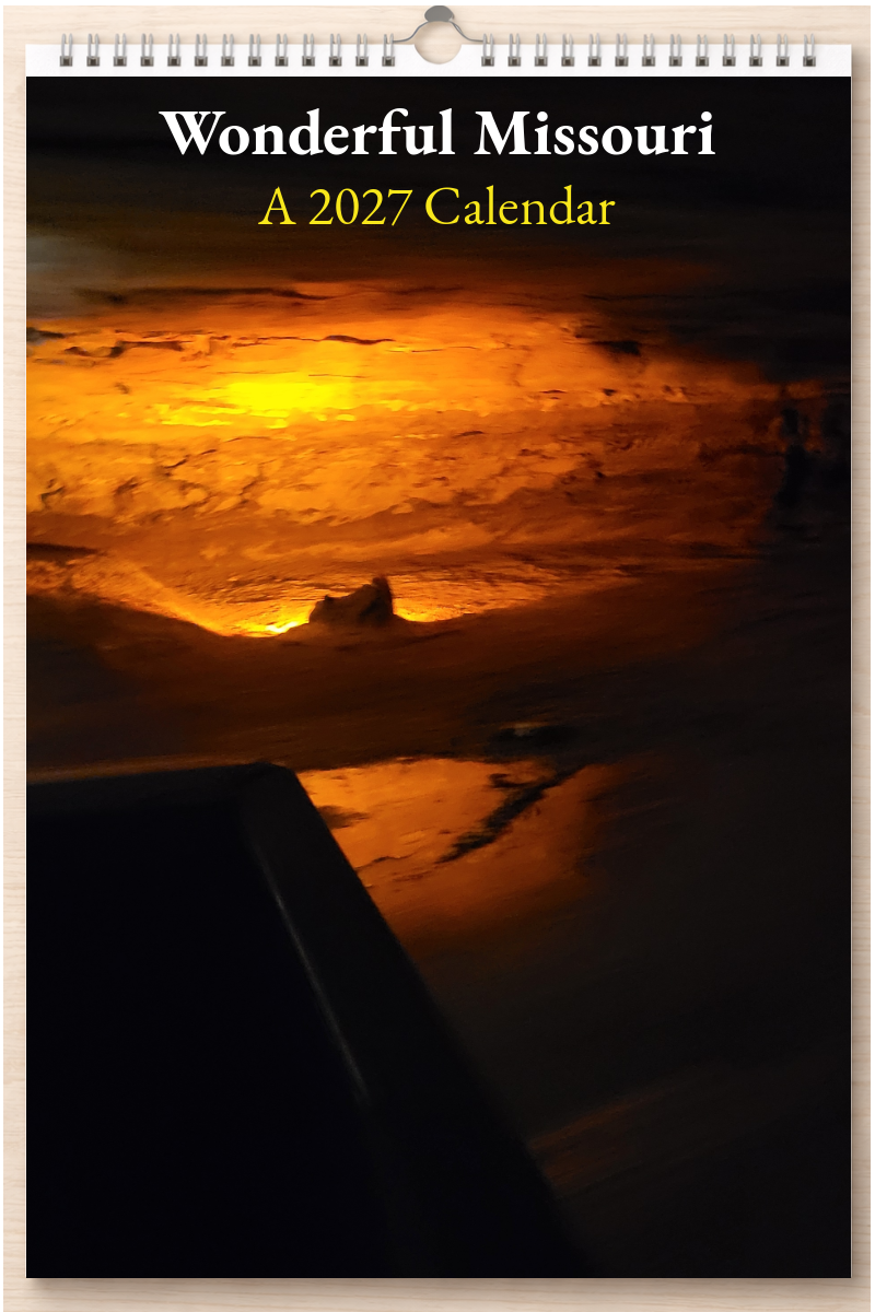 Wonderful Missouri: A 2027 Calendar