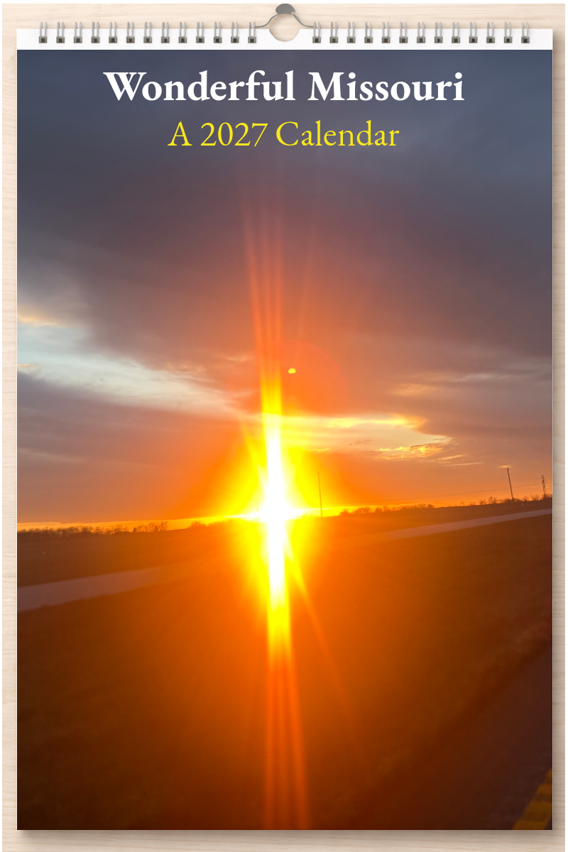 Wonderful Missouri: A 2027 Calendar