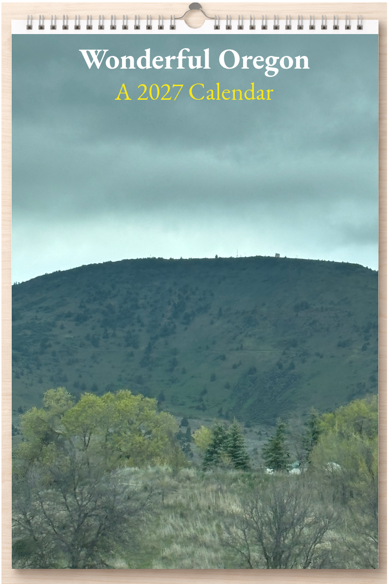 Wonderful Oregon: A 2027 Calendar