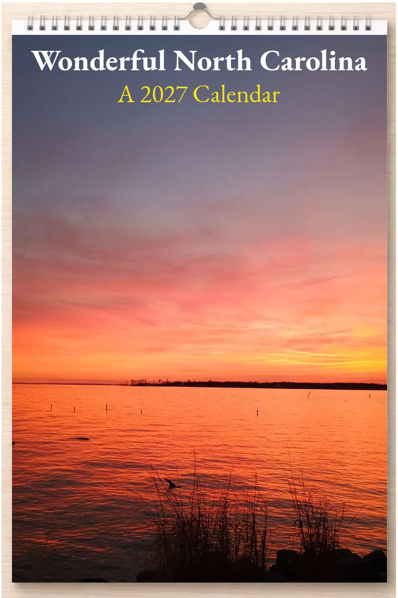 Wonderful North Carolina: A 2027 Calendar
