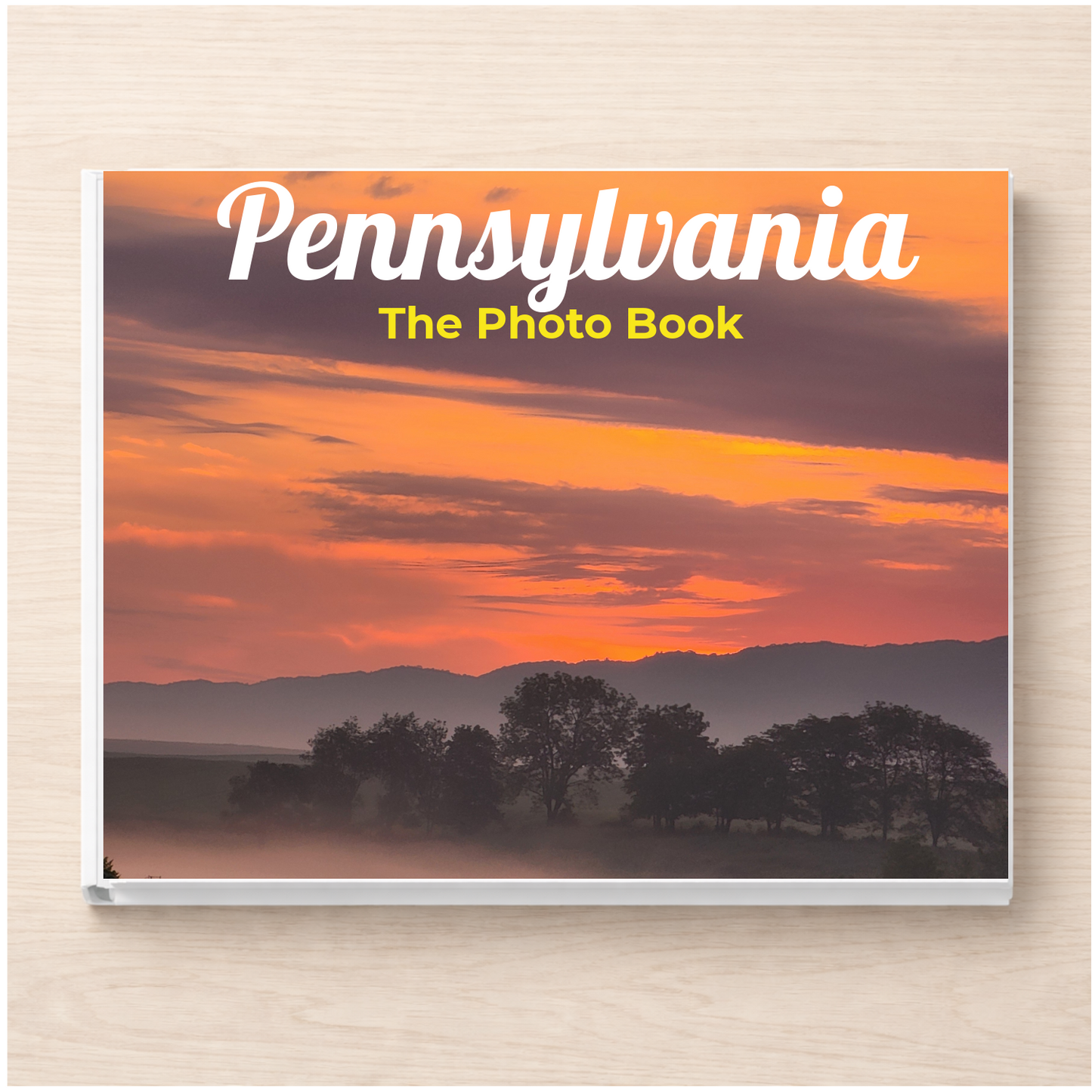 Pennsylvania: The Photo Book