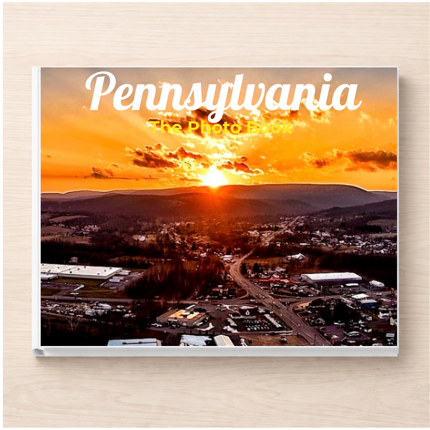 Pennsylvania: The Photo Book