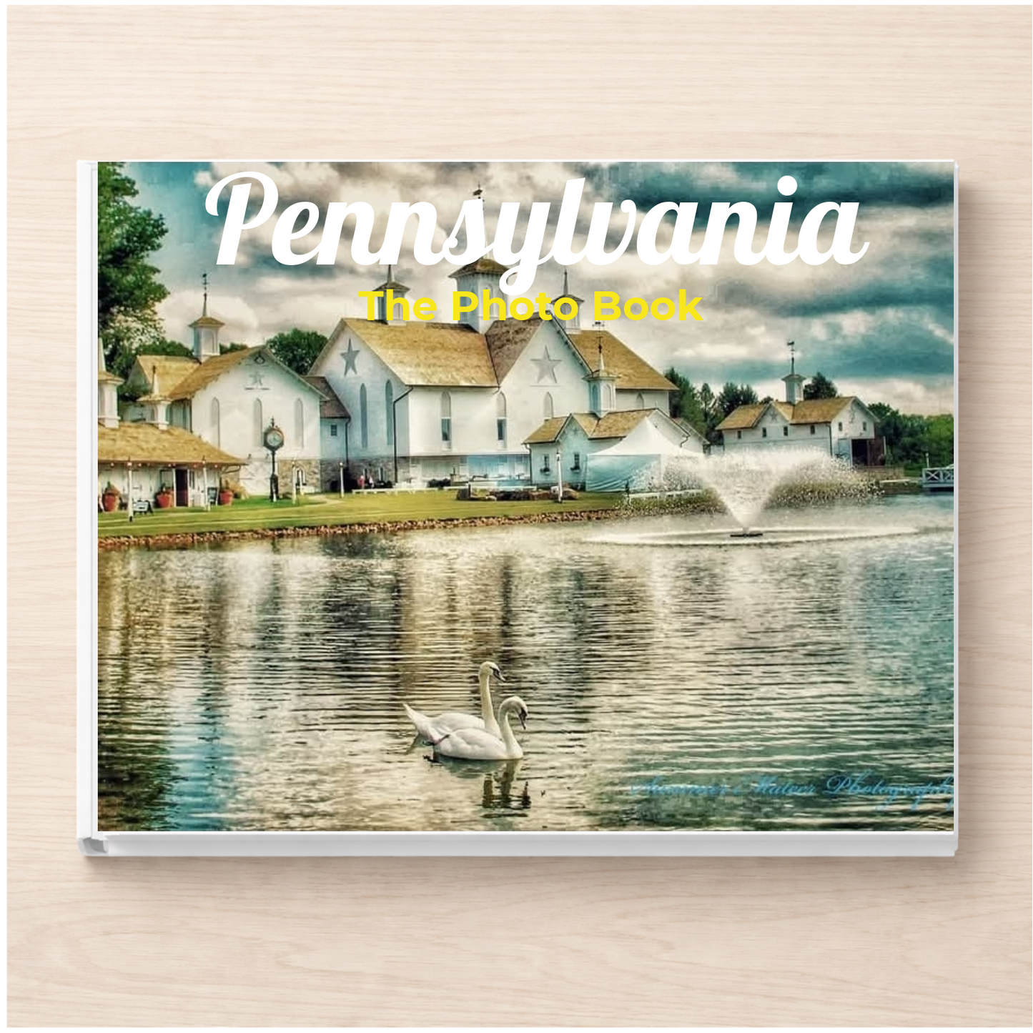 Pennsylvania: The Photo Book