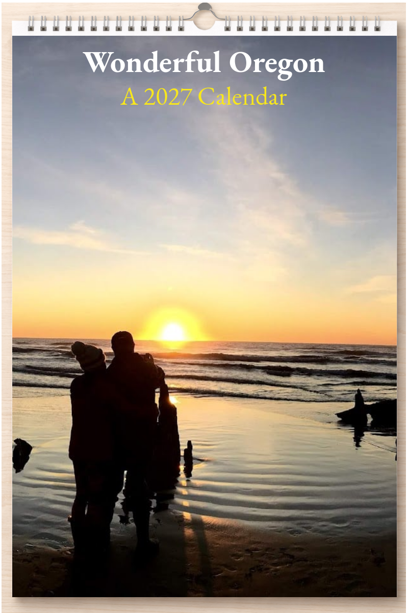 Wonderful Oregon: A 2027 Calendar