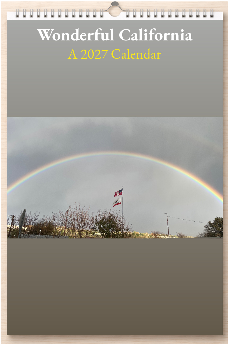 Wonderful California: A 2027 Calendar