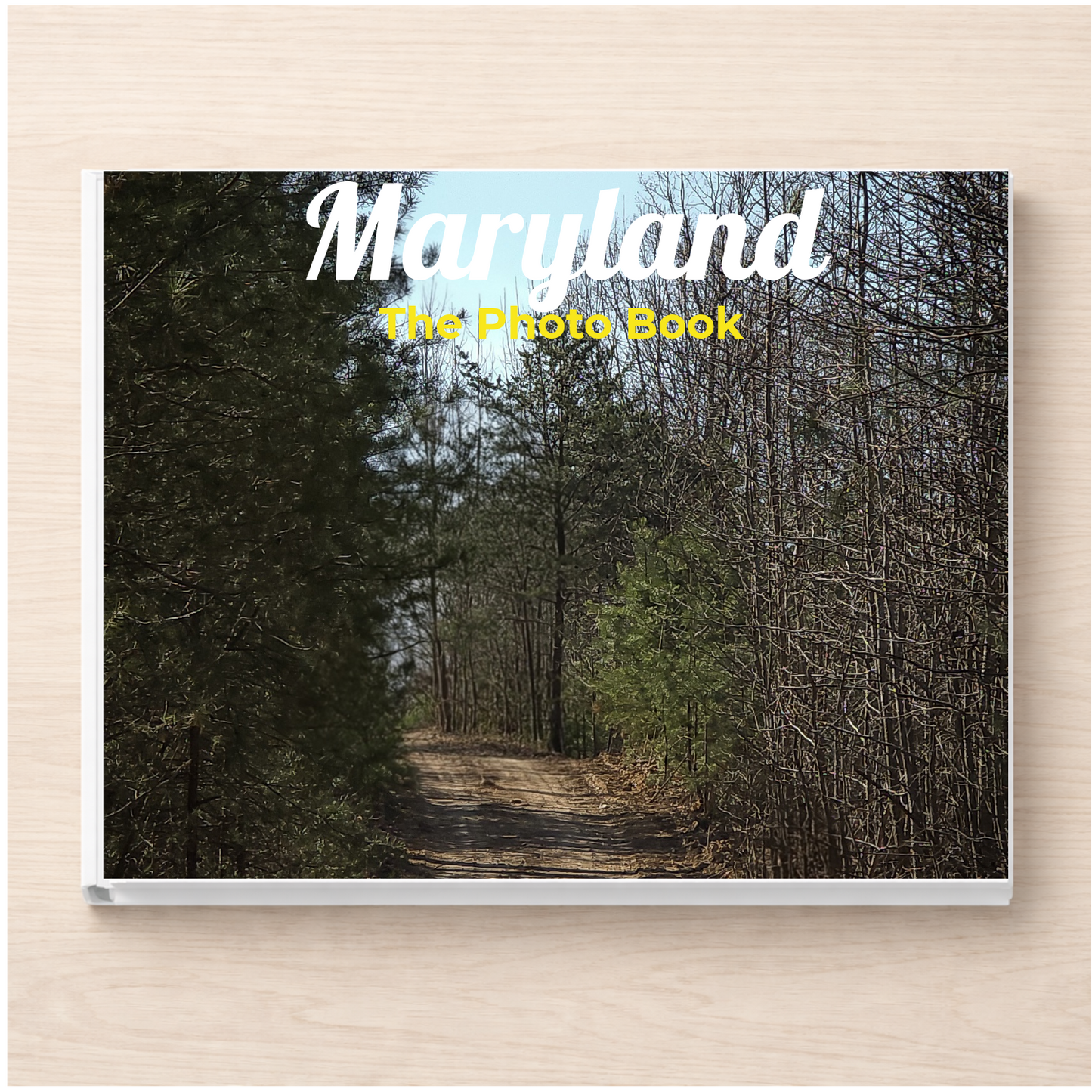 Maryland: The Photo Book