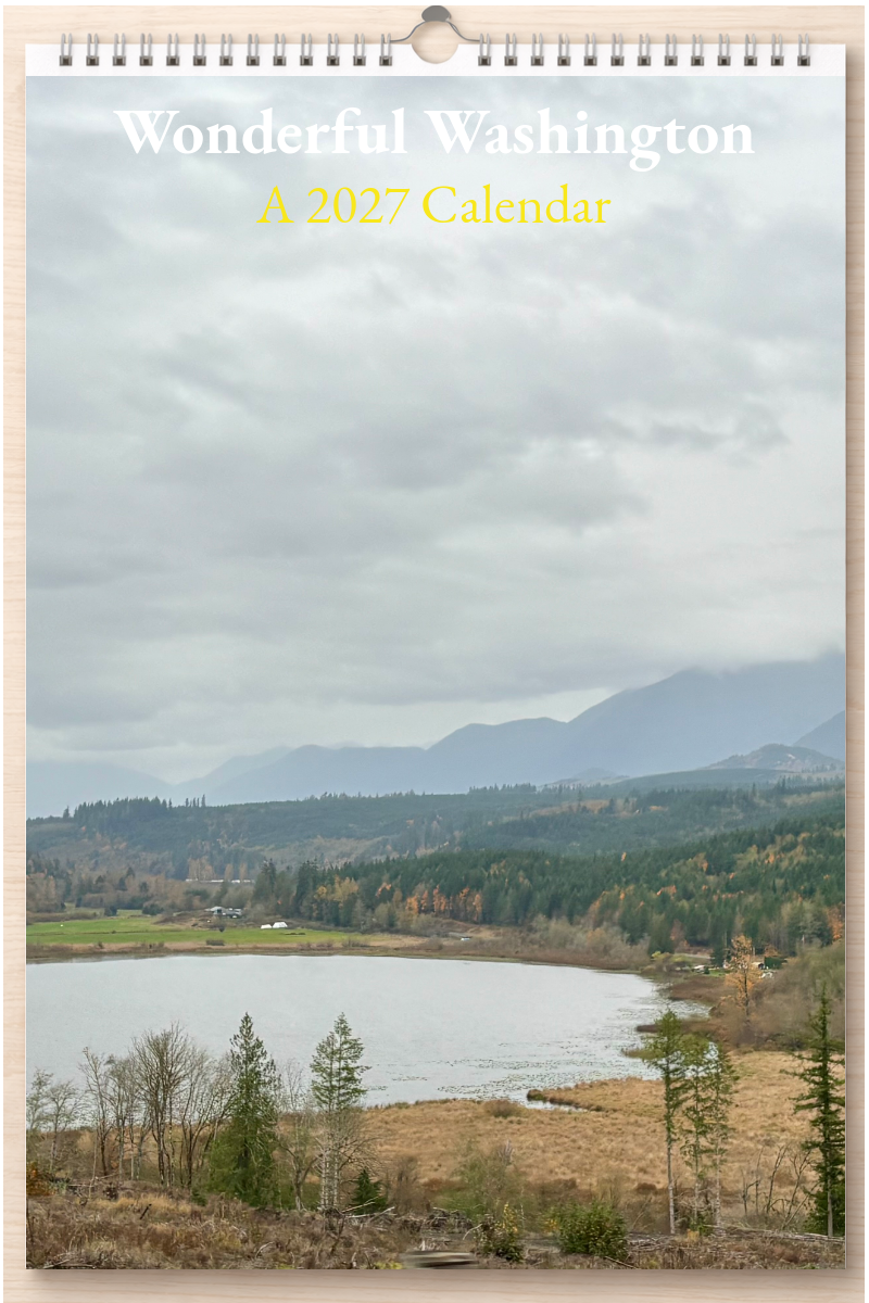 Wonderful Washington: A 2027 Calendar