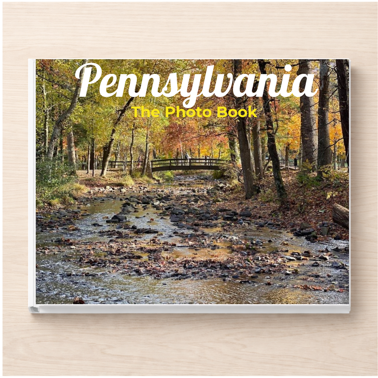 Pennsylvania: The Photo Book