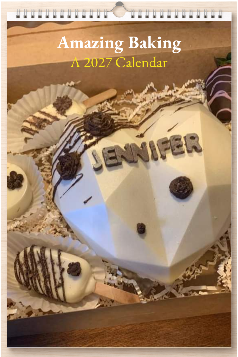 Amazing Baking: A 2027 Calendar