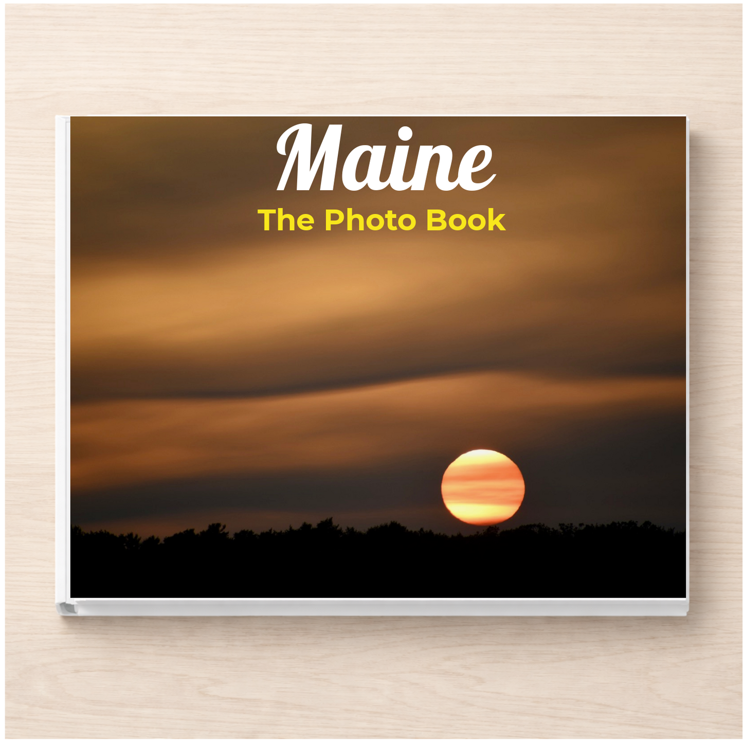 Maine: The Photo Book