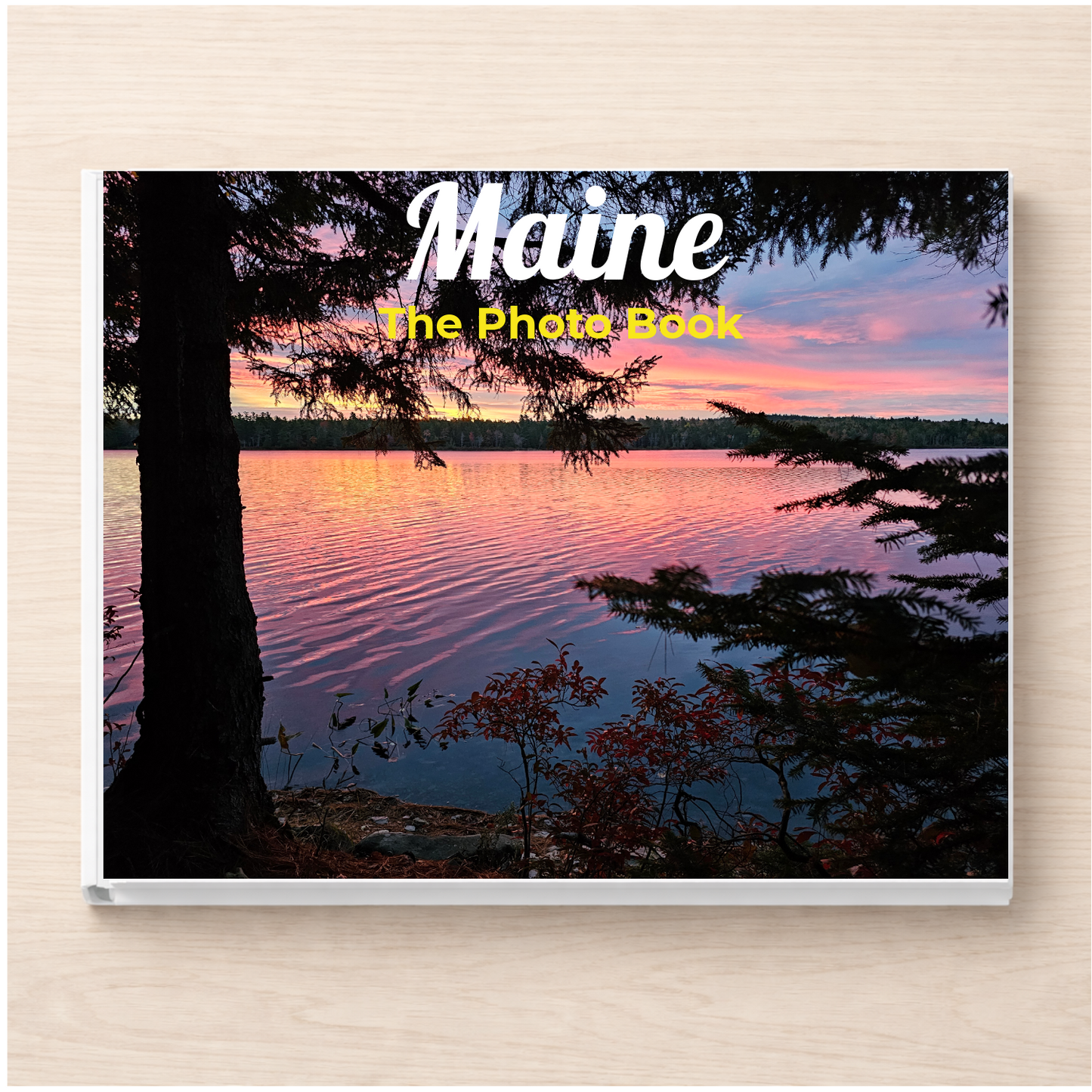Maine: The Photo Book