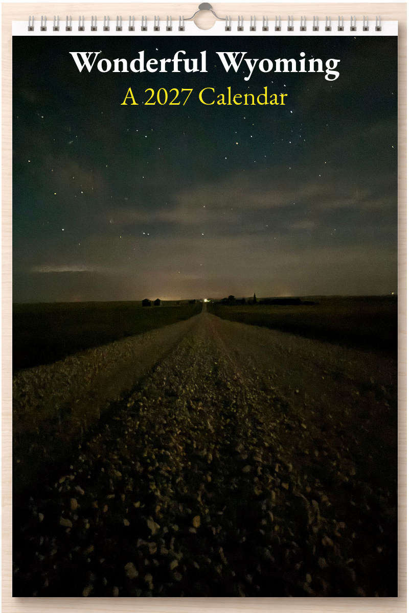 Wonderful Wyoming: A 2027 Calendar