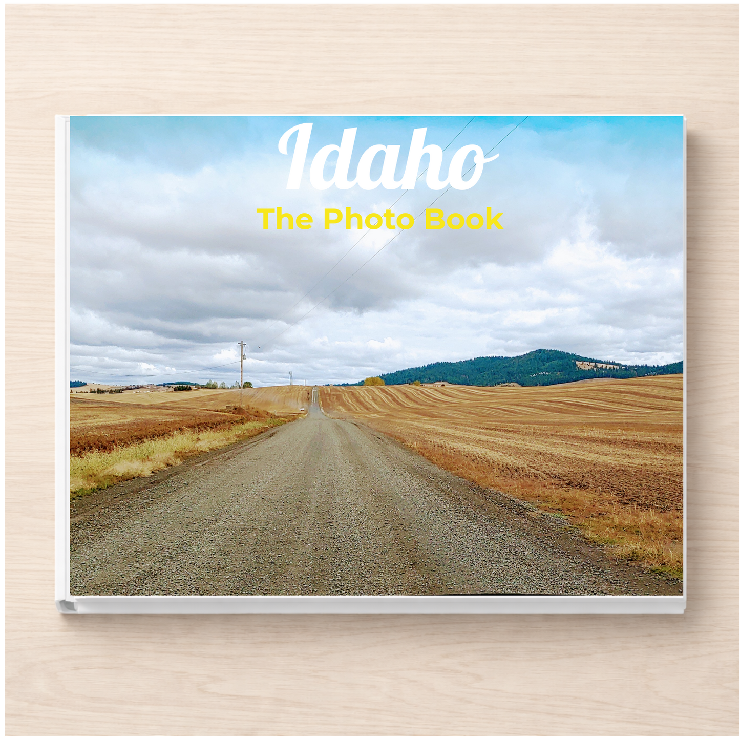 Idaho: The Photo Book