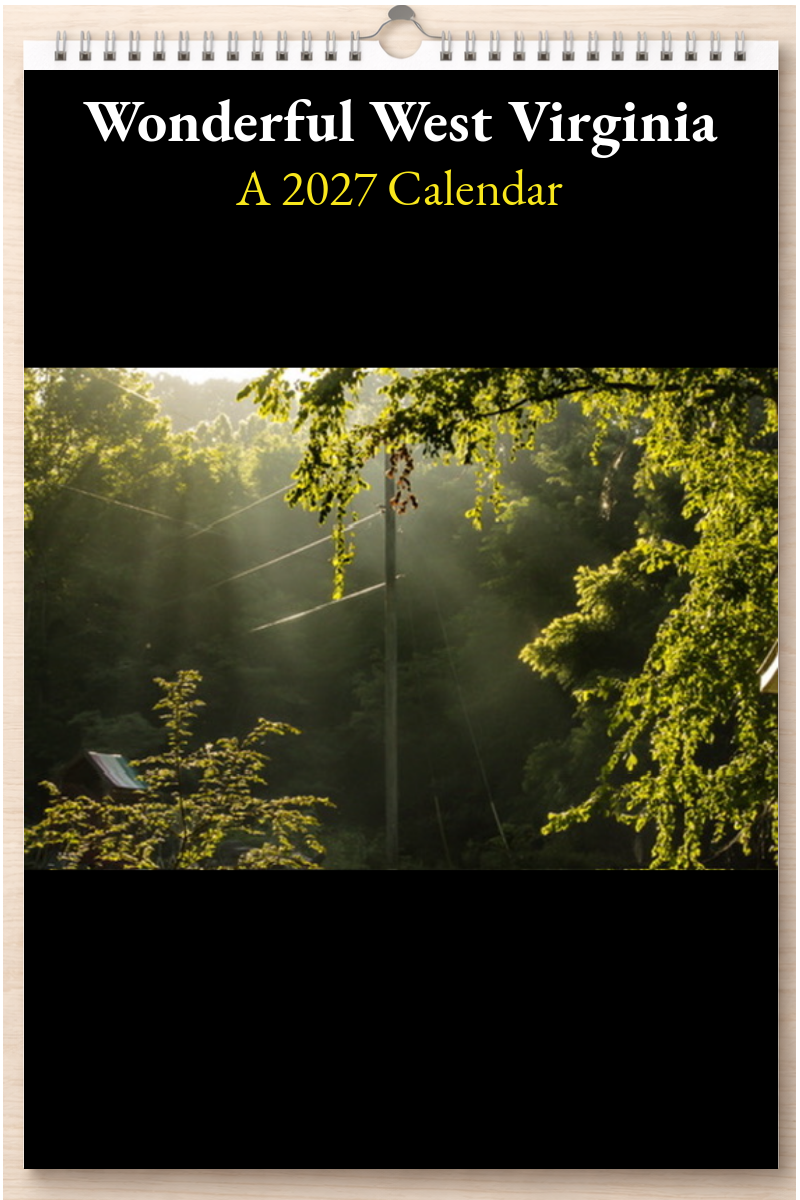 Wonderful West Virginia: A 2027 Calendar