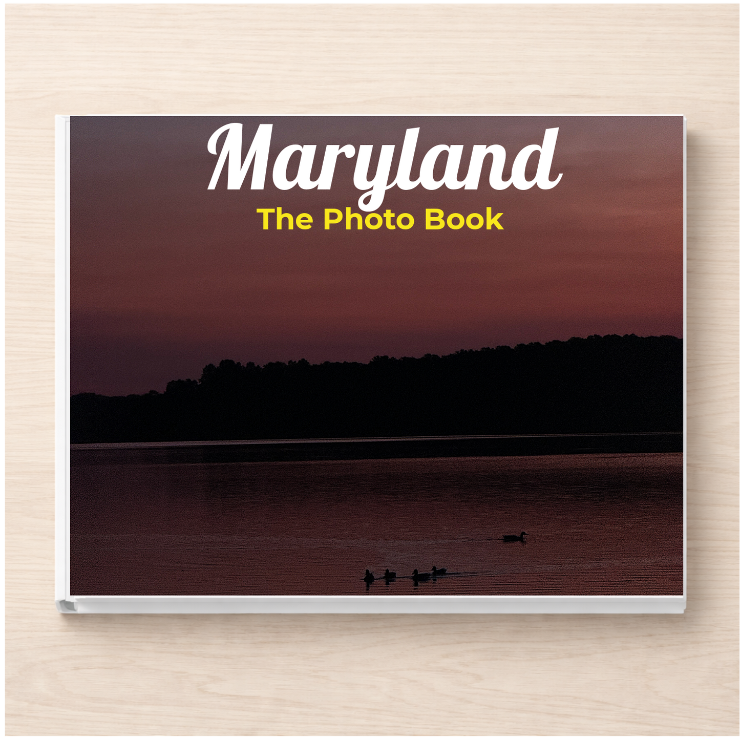 Maryland: The Photo Book