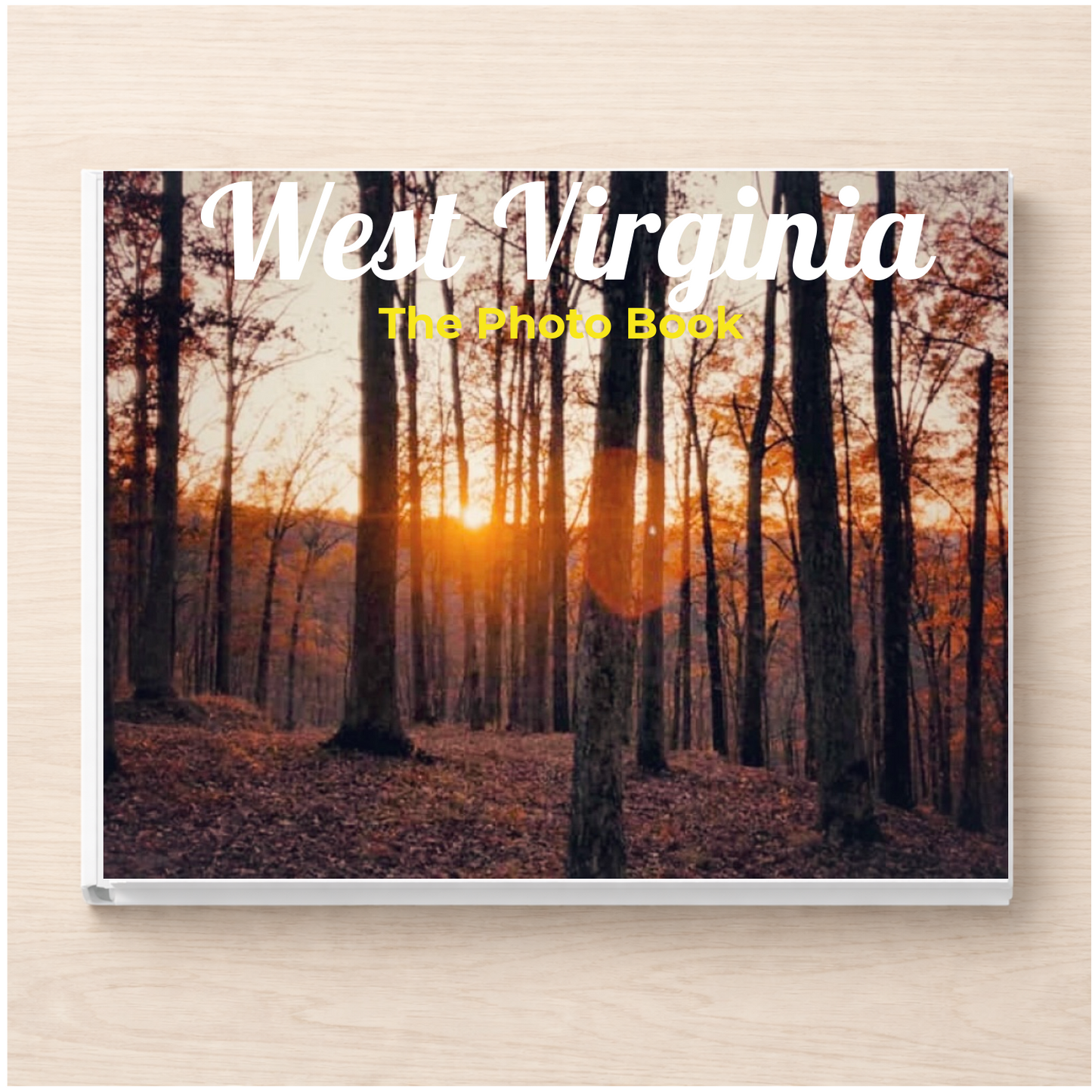 West Virginia: The Photo Book