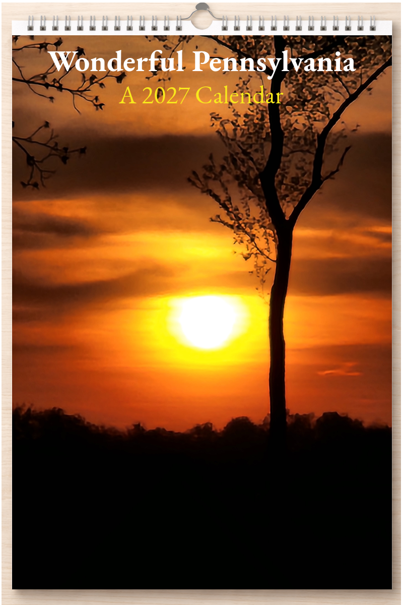 Wonderful Pennsylvania: A 2027 Calendar