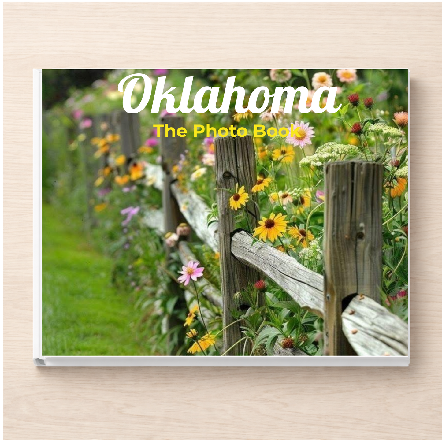 Oklahoma: The Photo Book