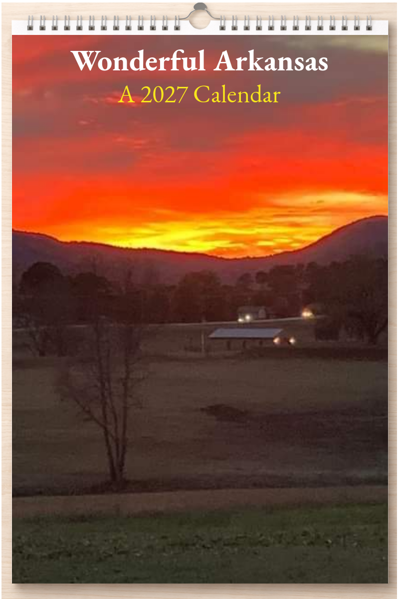 Wonderful Arkansas: A 2027 Calendar